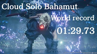 FINAL FANTASY VII REMAKE-Cloud Solo Bahamut Speed run(Hard mode)1:29.73 plus equipment show