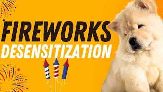 Whistling Fireworks Desensitization| Puppy Training and Dog Reactivity Training