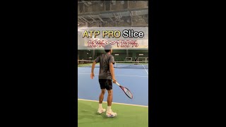 【Tennis】ATP Pro Slice 20% to 120%