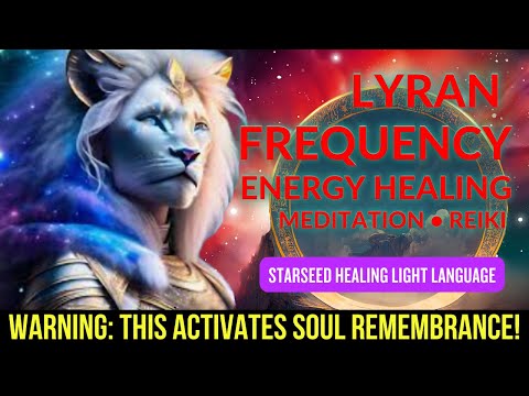 Lyran Frequency Lyran Starseed Activation Healing Light Language Awaken Your Healing Powers