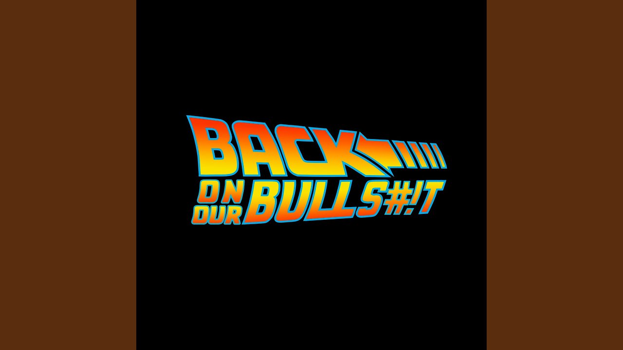 Watch BACK ON ON OUR BS on YouTube
