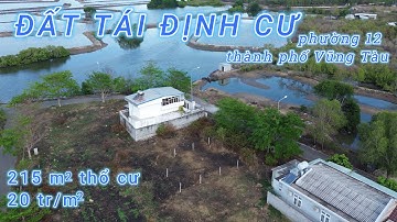 Thửa đất 215 m2 thổ cư. Khu tái định cư sông Cây Khế. P.12. TP. Vũng Tàu. [20tr/m2]  #nhadatbrvt