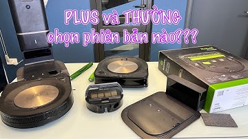 Đặt lên "bàn cân" 2 siêu phẩm robot hút bụi tốt nhất mọi thời đại S9 thường và S9 Plus