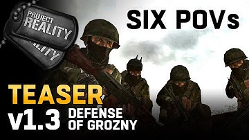 TEASER: Defense of Grozny (6 POVs) - Project Reality v1.3