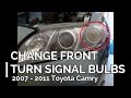 Change the Front Turn Signal / Indicator Bulbs and Side Marker Bulbs on a 2007 - 2011 Toyota Camry