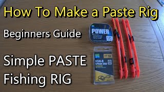 EASY PASTE FISHING RIG | Beginners Guide