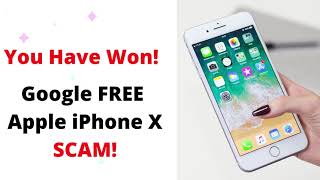 Famous Google FREE Apple iPhone X Survey Scam - Don't Fall For This! Wealth