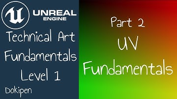 UV Fundamentals - Technical Art Fundamentals in Unreal Engine, Level 1 Part 2