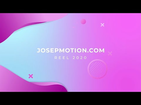 Videos Animados 2d - Reel 2020 [JOSEPMOTION.COM]