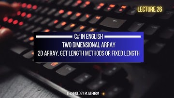 explain two dimensional array | 2d arrays | what is array explain two dimensional array | Part - C