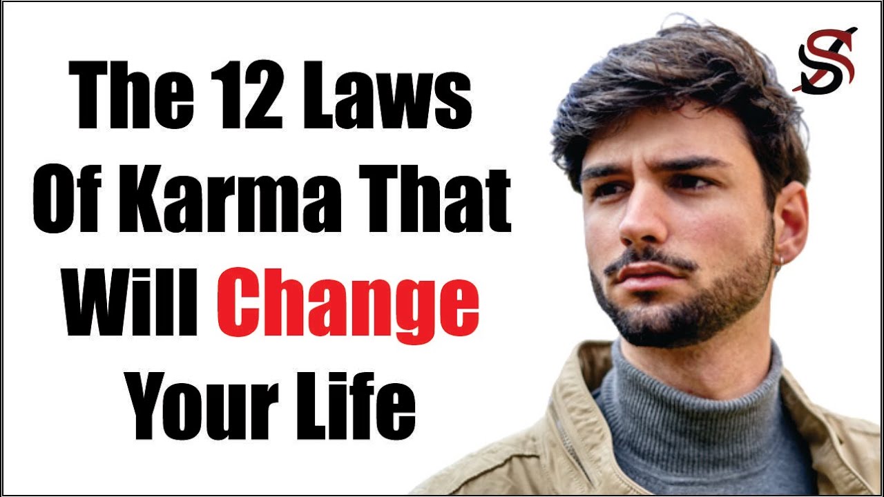 The 12 Laws Of Karma That Will Change Your Life - YouTube