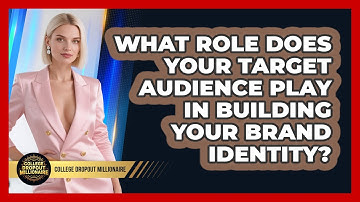 What Role Does Your Target Audience Play In Building Your Brand Identity?