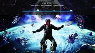 Jason Graves \u0026 James Hannigan - Cry of the Ancients [ Dead Space 3 OST ♫  | Official Soundtrack]