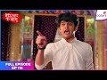 Barrister Babu | Full Episode Ep. 115 | Anirudh reaches Tarabai's mansion! | Colors TV