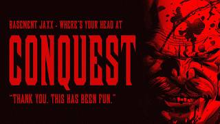 Wheres Your Head At Conquest Invincible Edit