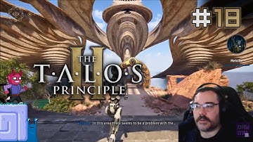 Phase Entry || E18 || Talos Principle II Adventure [Johnstruct // Let