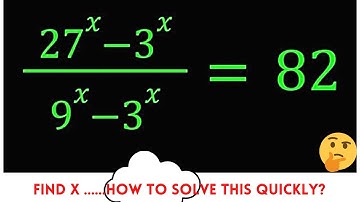 27^x-3^x/9^x-3^x=82 Solve for x|| How to solve this quickly? Very Very Important Olympiad Question||