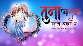 Tuna Pyar Ma Pagal | Jagdish Sandhanshiv | Dj Vaibhav In The Mix | UK Creation | What's Up Stutus |