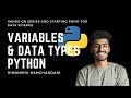 2 | How Variables and Data Types works in Python