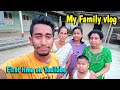 My family vlog  first time on youtube