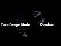Saavan /Tujhe bhole Denge Darshan New whatsapp status 2018 mix by Dj Whatsapp Status Video Download Free