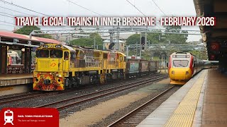 Travel & Coal Trains In Inner Brisbane - February 2026