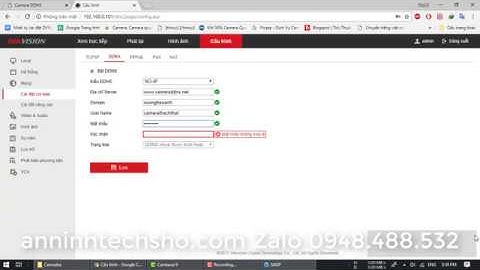 Hướng dẫn tạo tài khoản cameraddns.net và gán tên miền cameraddns.net vào thiết bị đầu ghi Hikvision