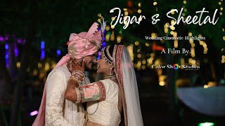 Best Wedding Highlights 2022 Jigar & Sheetal Color Shot Studios