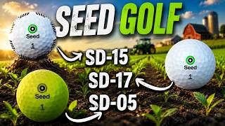 Seed Golf SD-15 Vs SD-17 Vs SD-05 Golf Ball Reviews | No Corners Cut