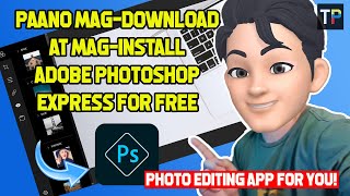 HOW TO DOWNLOAD & INSTALL ADOBE PHOTOSHOP EXPRESS FOR FREE | BASIC PHOTO EDITING PARA SA'YO! screenshot 4