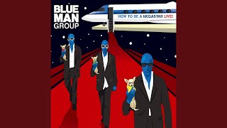 Video thumbnail of "Blue Man Group - Drumbone (Live)"