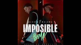 BLESSED X MALUMA IMPOSIBLE REMIX HECHO EN MEDELLÍN 🇨🇴