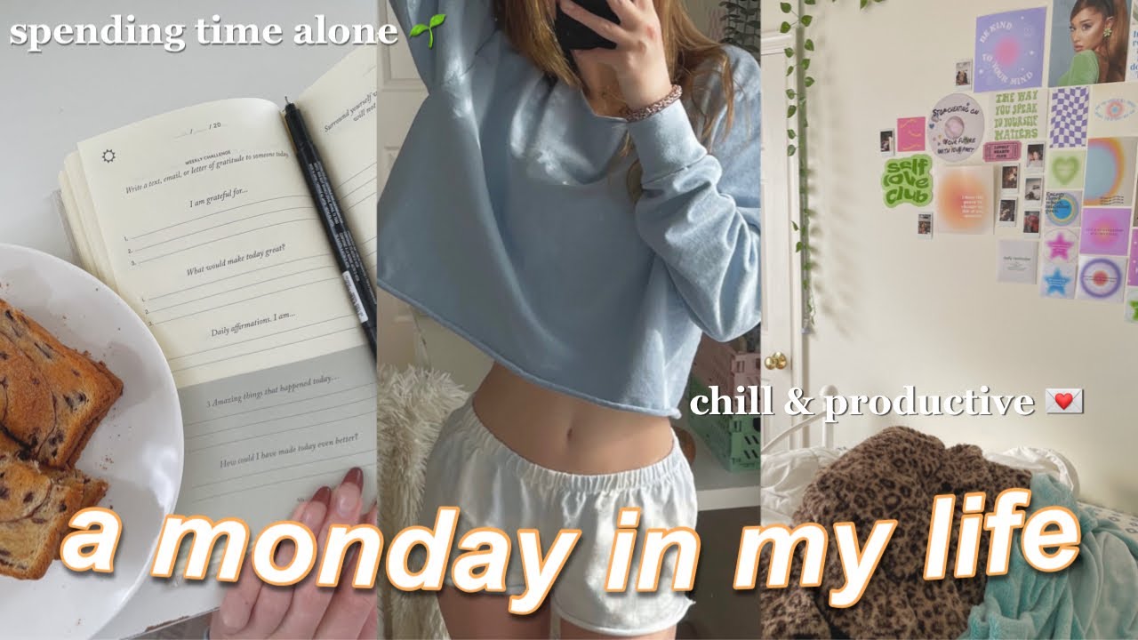 a monday in my life | productivity & spending time alone 🌱