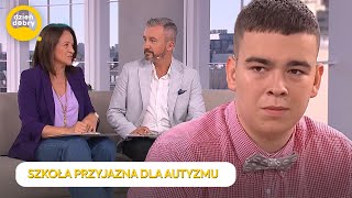 JAK WYGLĄDAŁABY SZKOŁA PRZYJAZNA DLA AUTYZMU? | Dzień Dobry TVN