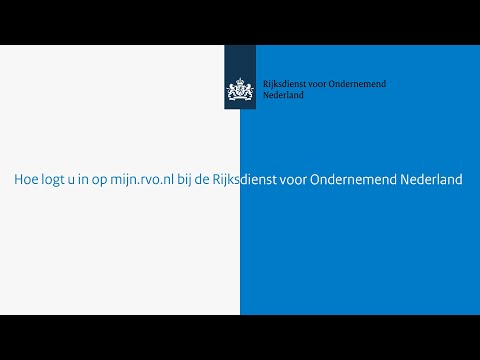 Hoe logt u in op mijn.rvo.nl bij de Rijksdienst voor Ondernemend Nederland