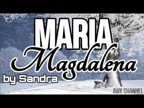 Sandra - Maria Magdalena