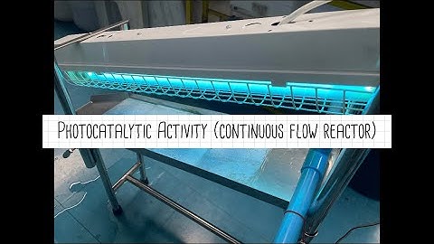 Photocatalytic Activity (continuous flow reactor)