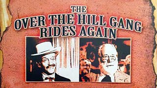 The Over-the-Hill Gang Rides Again (1970) Western Comedy | Walter Brennan + old time western stars