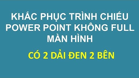 Lỗi xuất hiện pp vuông đen ren ứng dụng window