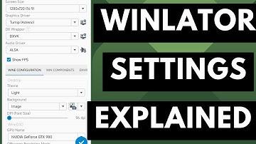 Intro to Winlator: Which Settings to Change to Increase Performance and Improve Compatibility?