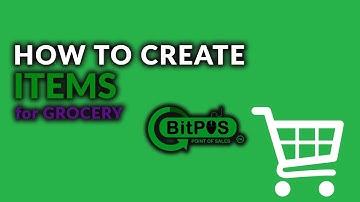 How to Create Items for Grocery Store | BitPOS