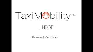 Ndot Technologies Taximobility Reviews Complaints