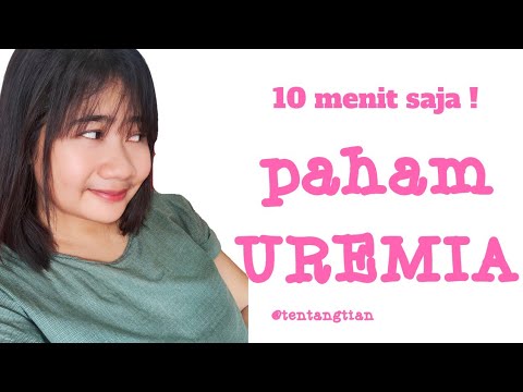 Video: Uremia - Pengobatan Uremia Dengan Pengobatan Tradisional Dan Metode