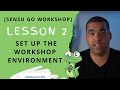 Sensu go workshop lesson 2 set up the workshop environment