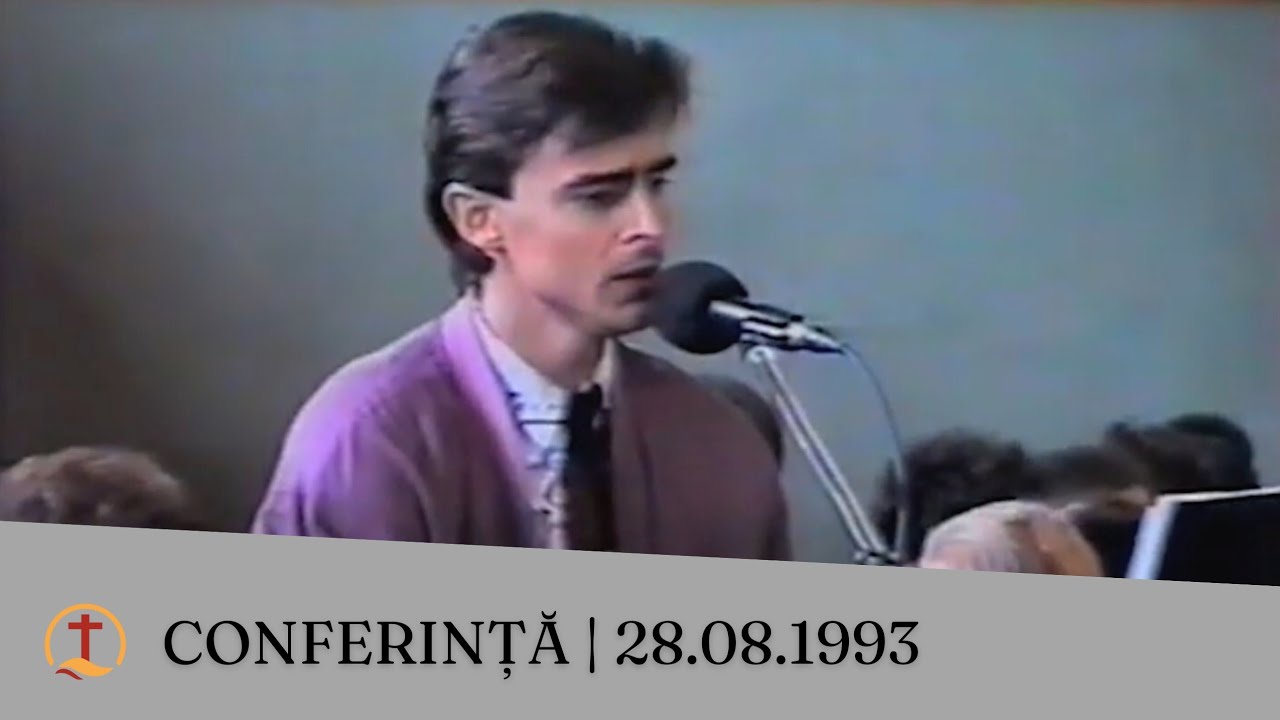 Conferinţă | 28.08.1993 - Partea 1
