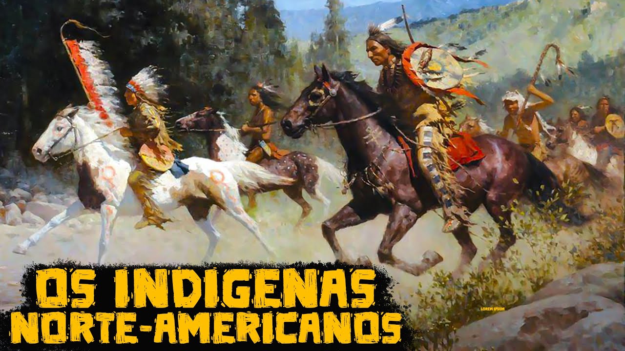 As Grandes Tribos Indígenas Norte-americanas - Grandes Civilizações da História - Foca na História