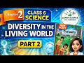 Class 6 Science Chapter 2 Part 2 | Diversity in Living World | NCERT| Diversity in Animals 