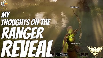 My Thoughts on The Ranger Reveal! | Ashes of Creation