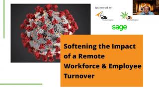 Softening the Impact of a Remote Workforce & Employee Turnover by e2b teknologies 8 views 4 years ago 31 minutes