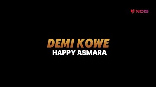 HAPPY ASMARA - DEMI KOWE | FEAT. NEW ARISTA ( LIRIK LAGU)